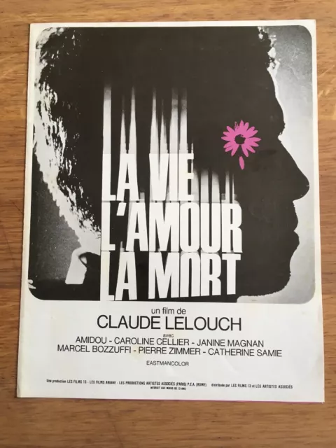 La Vie L'amour La Mort -  Claude Lelouch - Dossier De Presse