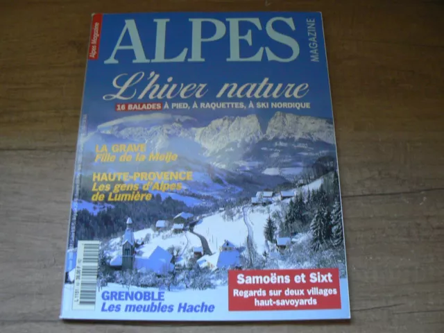 Revue Alpes Magazine N°49 Grenoble Hache  Samoens 16 ballades a pied et raquett