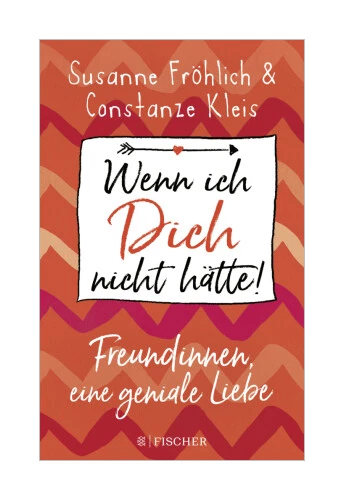 Hätte Ich Dich Nicht Getroffen WENN ICH DICH nicht hätte! Freundinnen, eine geniale Liebe EUR 10,99