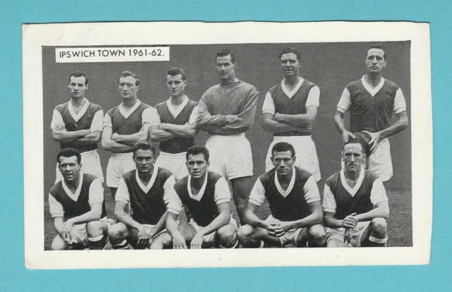 Football - D. C. Thomson - Football Team Card  -  Ipswich  Of 1962  -  1962