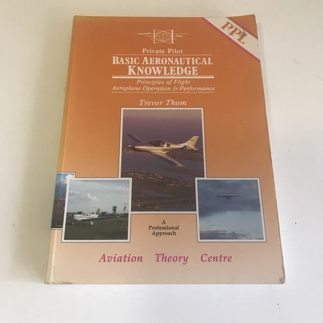 Basic aeronautical knowledge Private pilot Trevor Thom PPL