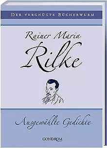 Rainer Maria Rilke. Ausgewählte Gedichte | Buch | Zustand sehr gut