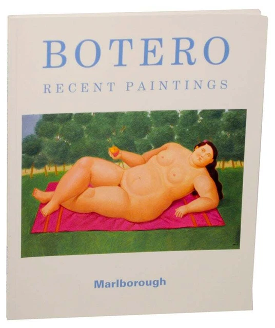 Fernando BOTERO / BOTERO RECENT PAINTINGS 1st Edition 2018 #164481