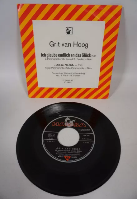 Grit van Hoog Ich glaube endlich an das Glück Vinyl Single Hansa Record 12 486