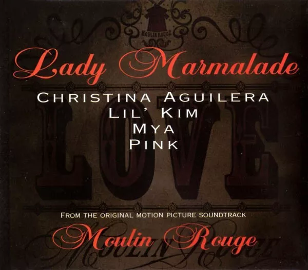 Lady Marmalade by Christina Aguilera, Lil' Kim, Mya & Pink/P!nk – CD w insert