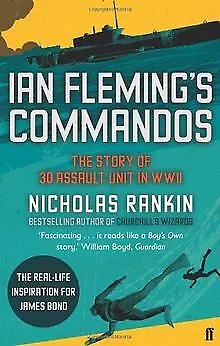 Ian Fleming's Commandos: The Story of 30 Assault Unit... | Livre | état très bon