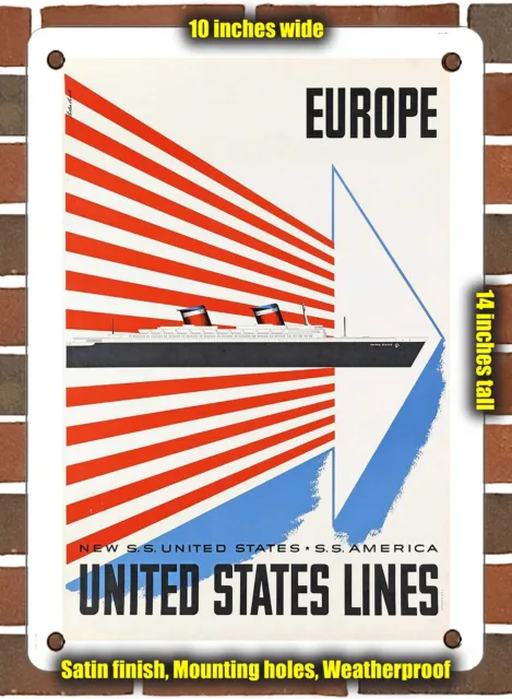 METAL SIGN - 1952 Europe New SS United States SS America United States Lines