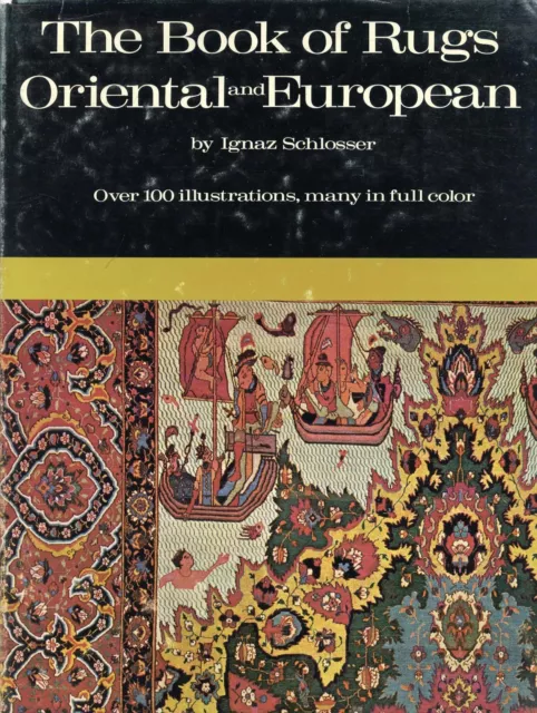 Antique Oriental European Carpets Rugs - Types Regions Techniques / Scarce Book