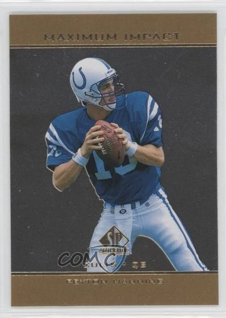 1998 SP Authentic Maximum Impact Peyton Manning #SE11 Rookie RC HOF