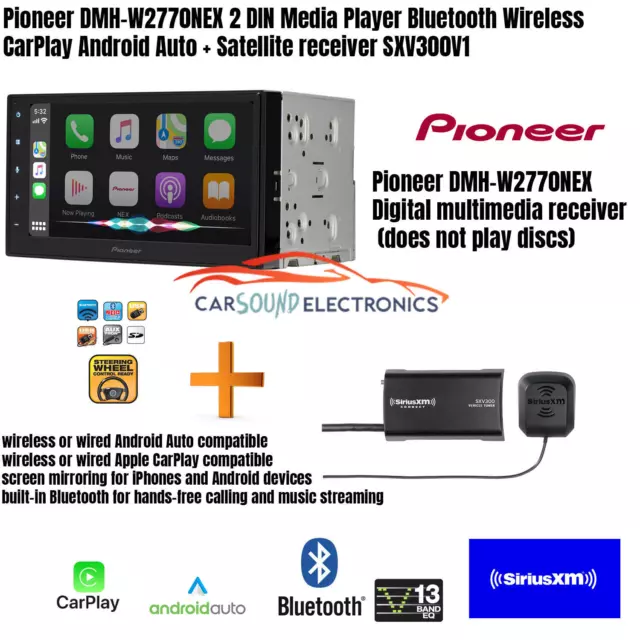 Pioneer DMH-W2770NEX Player Wireless Apple Android Auto CarPlay + Satellite