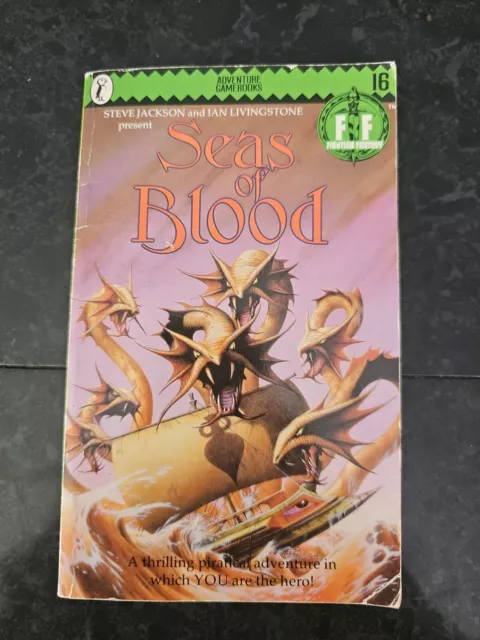 Steve Jackson & Ian Livingstone Seas of Blood - Fighting Fantasy - 1st Edition