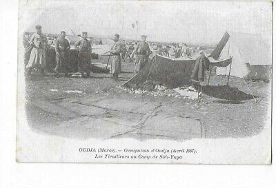 Maroc Oudja Occupation En 1907 Tirailleurs Au Camp De Sidi Yaya Militaires