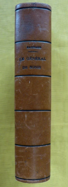 HISTOIRE BAUNARD  LE GENERAL DE SONIS  Relié 1890 ILLUSTRÉ ÉDITION