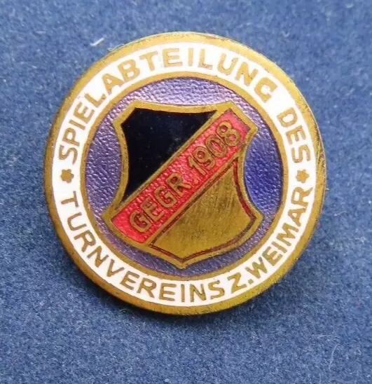 Abzeichen T. V. Weimar 1908 Fußball Spielabteilung des Turnverein zu Weimar RARE