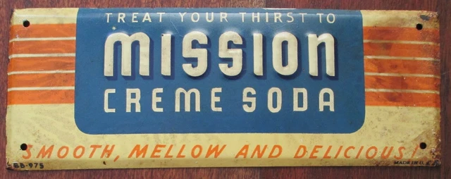 Vintage MISSION CREME SODA Tin Door Push Sign, Original