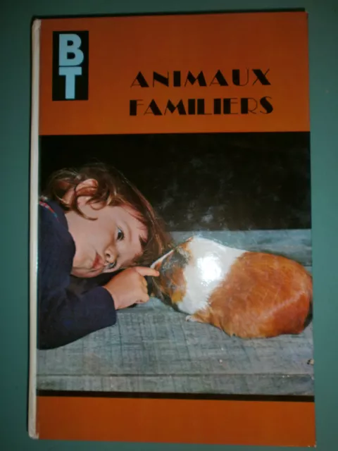Album 114 pages BT / Bibliothèque de travail  1976 Animaux familiers reliure