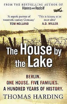 Harding, Thomas : The House by the Lake: Thomas Harding FREE Shipping, Save £s