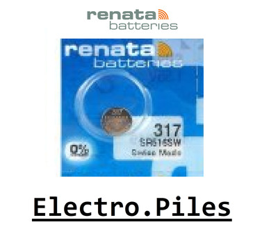 Renata Piles boutons montres RENATA 317/SR516SW fabriqué en SUISSE 