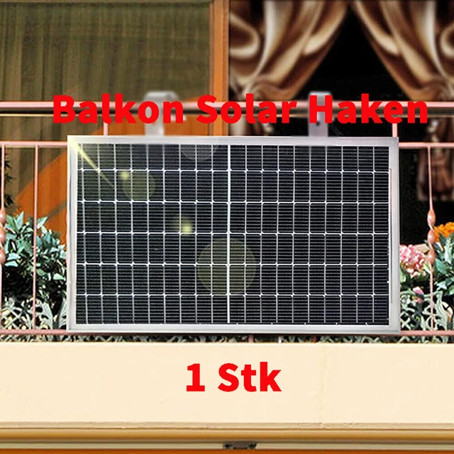 Solar Halterung Haken Balkon, Solarmodul Balkonkraftwerk Befestigung / Halterung