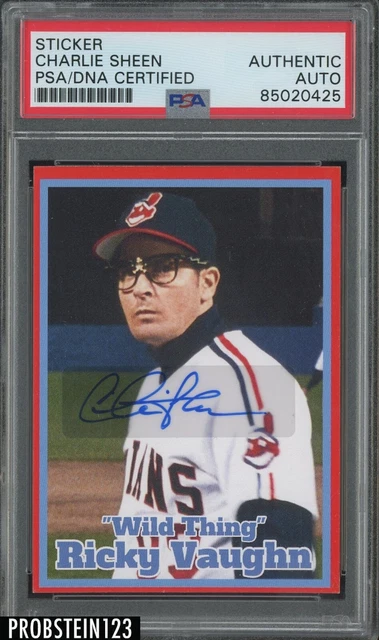 Charlie Sheen Signed Ricky Vaughn Custom Trading Card PSA/DNA AUTO