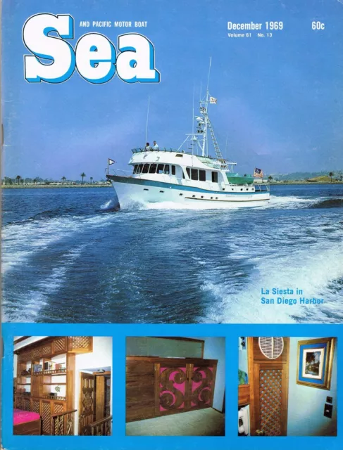 SEA AND PACIFIC MOTOR BOAT Dec 1969 COLORADO RIVER, BC COAST, 66' YACHT, SAILING