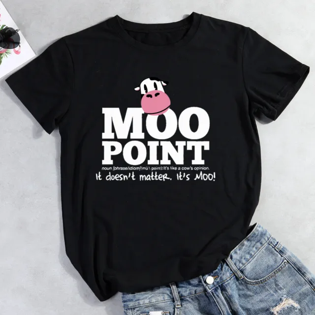 Maglietta divertente Moo Point Its Like A Cows