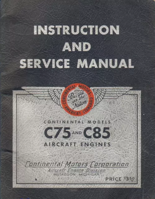 Instruction & Service Manual Continental Motors C75 & C85 1946