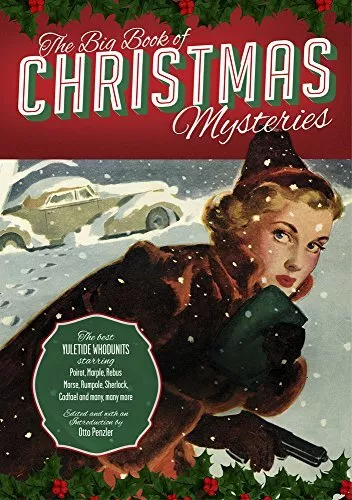 The Big Book of Christmas Mysteries By Otto Penzler