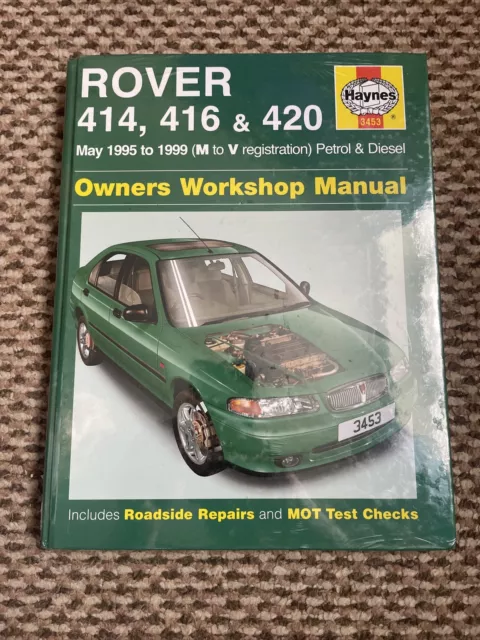 Haynes Workshop Manual 3453 Rover 414,416 & 420 From 1995-1999 (M To V Reg) New