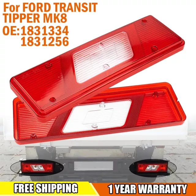 Rear Light Lamp Lens Right & Left For Ford Transit Tipper Mk8 1831334 (2013+On)