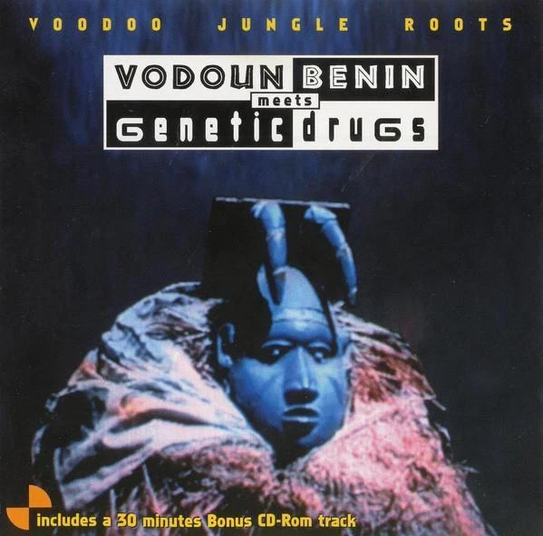 Voodoo Roots VODOUN BENIN VODOUN Benin Meets Genetic Drugs: Voodoo Jungle Roots CD ...