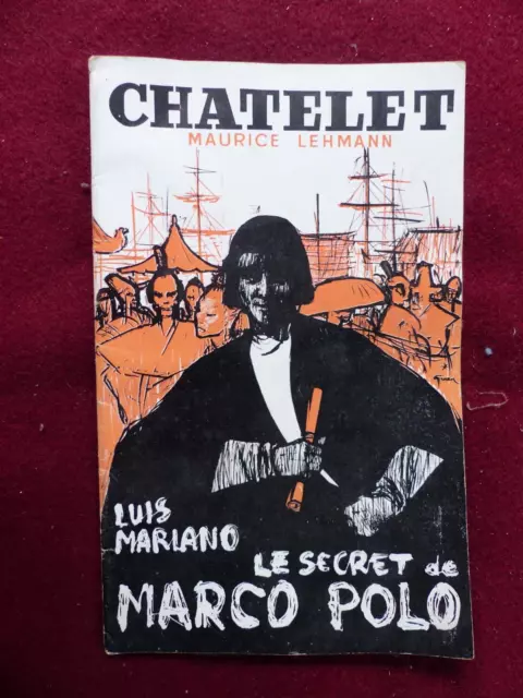 Le SECRET de MARCO POLO - Programme 1960 - Théâtre du CHATELET