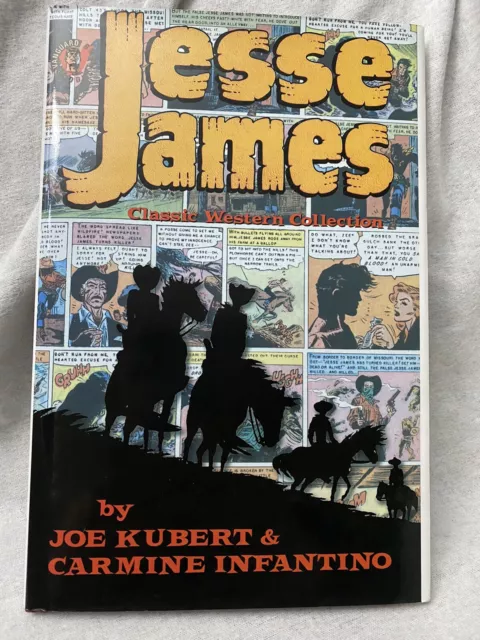 Jesse James:The Classic Western Collection HC Signed By Joe Kubert Carmine Infan