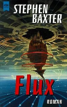 Flux. von Baxter, Stephen | Buch | Zustand gut