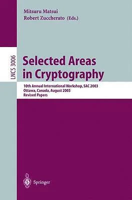 Selected Areas in Cryptography - 9783540213703