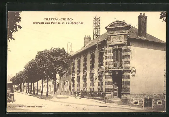 CPA Chateau-Chinon, Bureau des Postes et Telegraphes