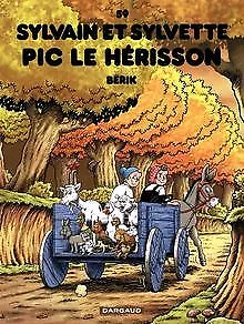 Sylvain et Sylvette, Tome 59 : Pic le hérisson von Pesch... | Buch | Zustand gut