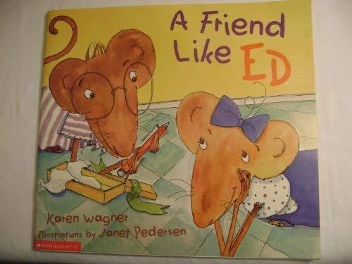 A FRIEND LIKE ED By Karen Wagner & Karen Wagner *Excellent Condition*