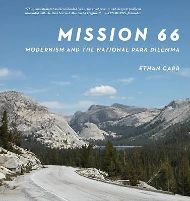 Mission 66, Ethan Carr,  Paperback