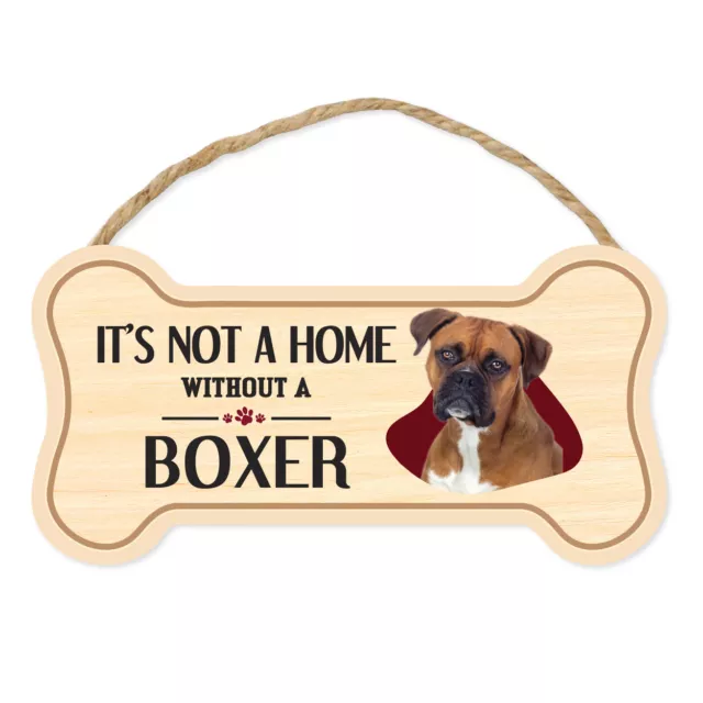 Dog Bone Sign, Wood, It's Not A Home Without A Boxer, 10" x 5" Sign