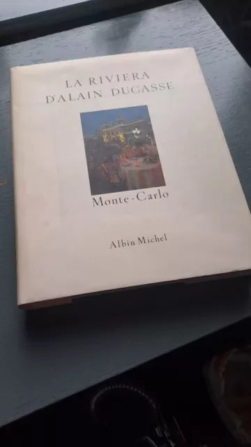 La Riviera D'Alain Ducasse MONTE CARLO Albin Michel 1992 SIGNED FIRST EDITION