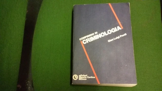 COMPENDIO DI CRIMINOLOGIA G. L. PONTI ED. LIBR. CORTINA, 2gn21
