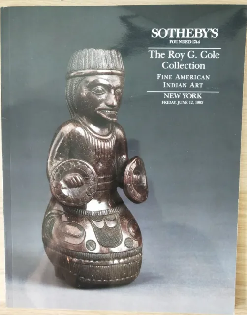 Sotheby's The Roy G Cole Collection American Indian Art 1992