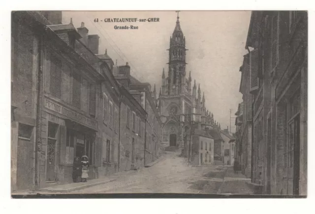 CPA 18 - CHATEÂUNEUF-sur-CHER : GRANDE RUE (CHER) ÉCRITE