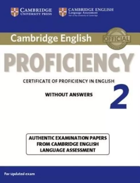 Cambridge English Proficiency 2 Student's Book without Answers: Authentic Examin