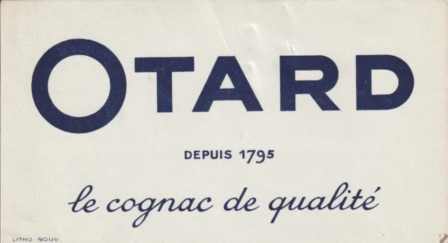 M127 Ancien  BUVARD Cognac OTARD depuis 1795 le Cognac de Qualité