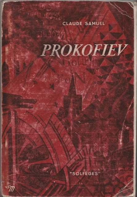 PROKOFIEV - Claude Samuel - Livre - Collection "SOLFEGES" Editions du Seuil