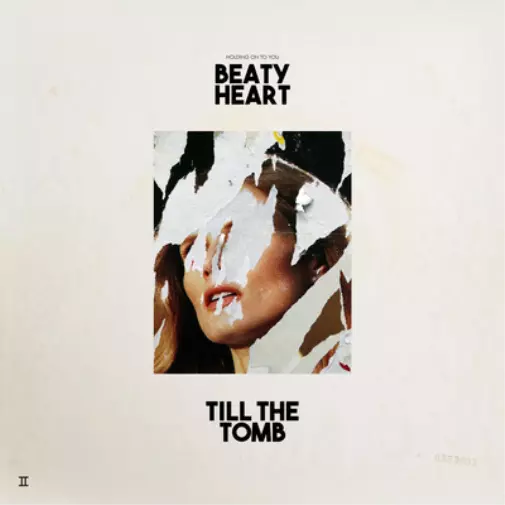 Beaty Heart Till the Tomb (Vinyl) 12" Album