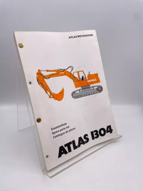 ++ Atlas / Bagger / 1304 / Ersatzteilliste / Parts List / Dreisprachig ++