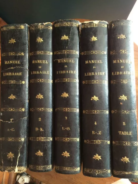 Manuel du libraire et de l'amateur de livres 1838-39-45 en 5 tomes et table.